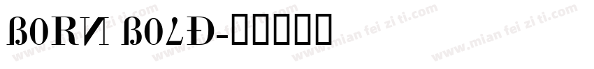born bold字体转换